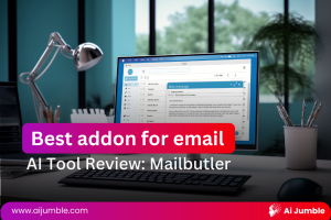 Mail Butler Review: Best addon for email , ai jumble