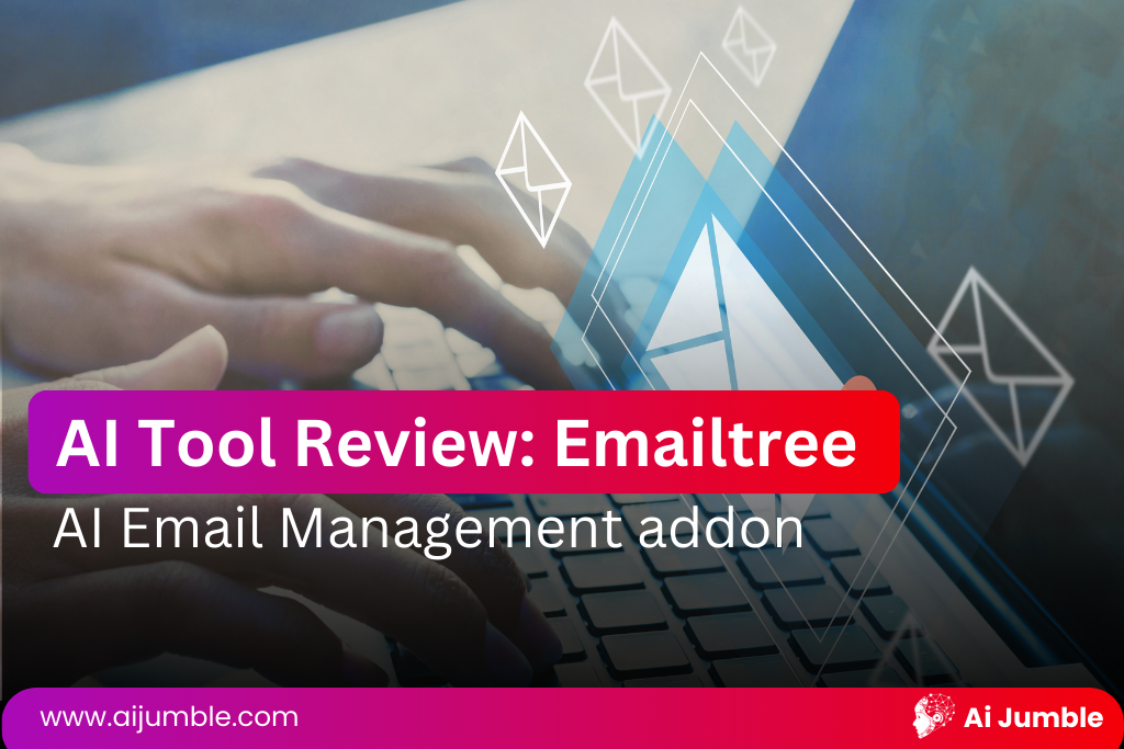 Emailtree Review: AI Email Management addon, ai jumble
