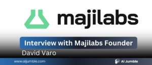 Interview with Majilabs founder