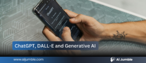 ChatGPT and DALL-E Generative AI