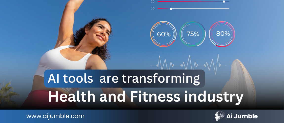 AI tools transforming health and fitness industry