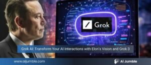 Grok AI: Transform Your AI Interactions with Elon’s Vision and Grok 3